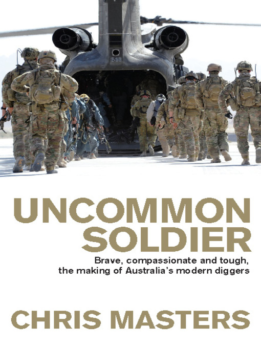 Title details for Uncommon Soldier by Chris Masters - Available